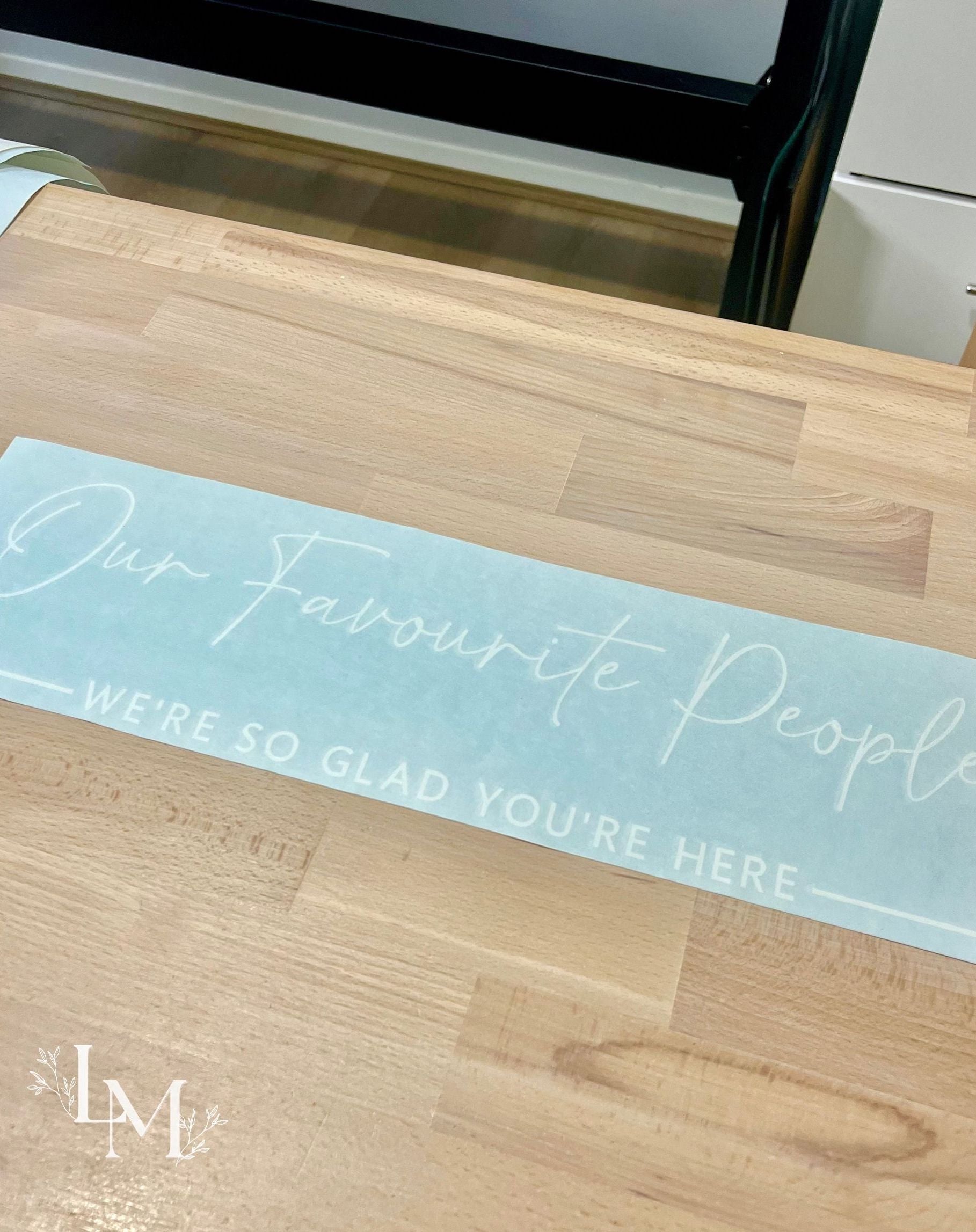 Our Favourite People Seating Header Decal