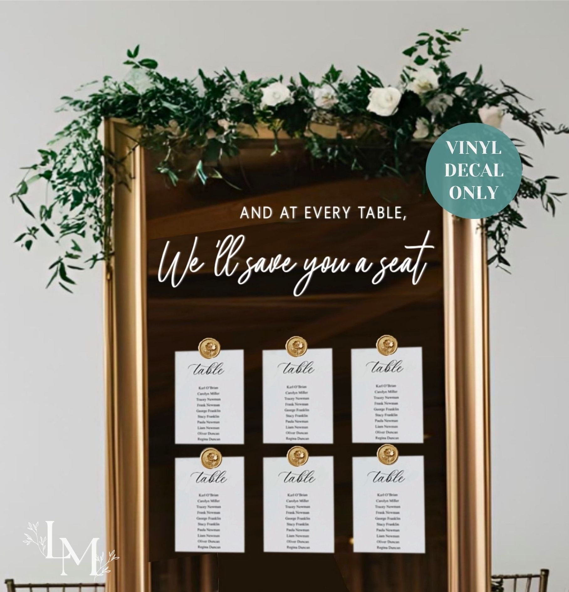 We’ll Save You A Seat Vinyl Decal - Mirror Seating Chart Sign