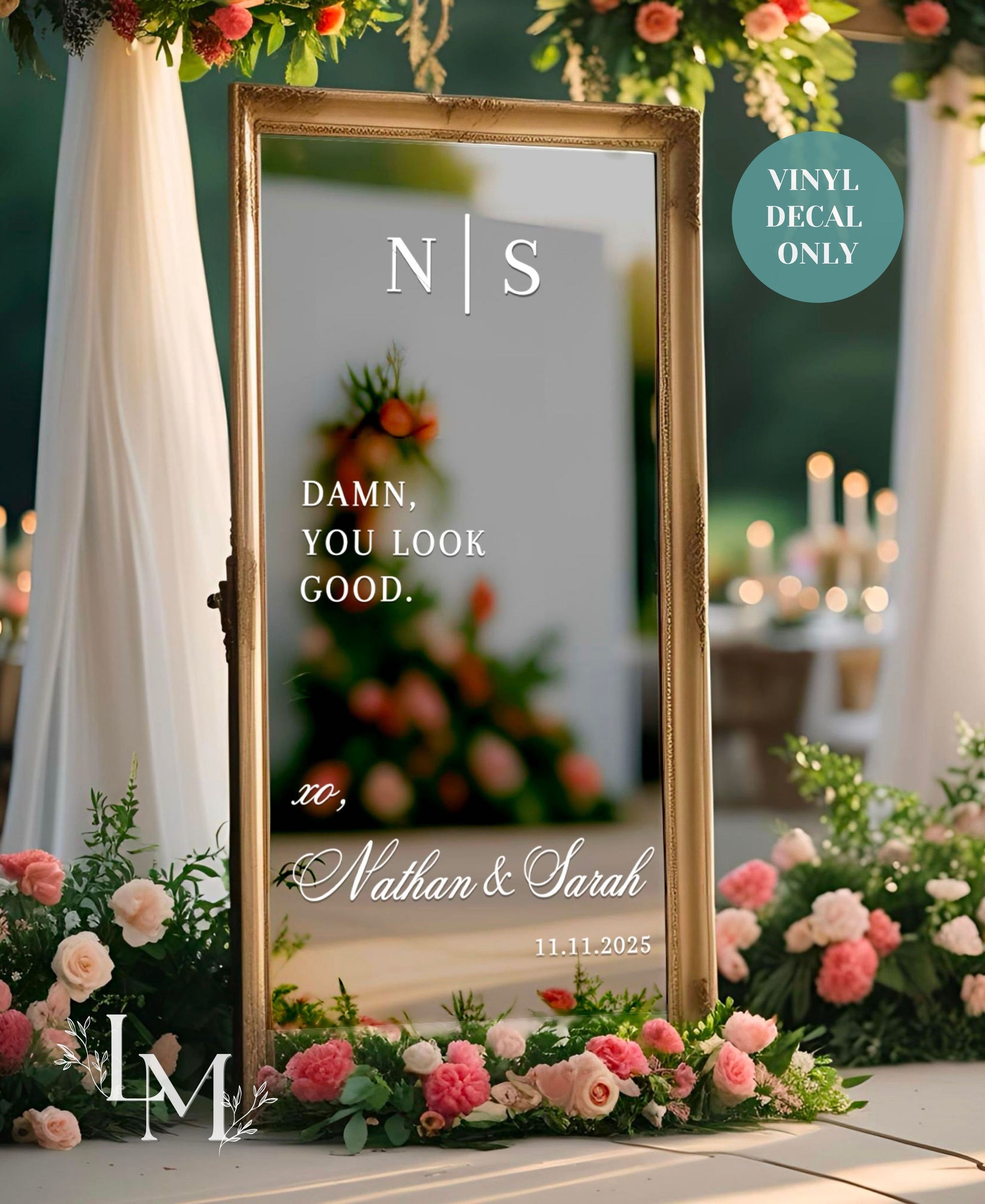 You Look Good Decal -  DIY Wedding Mirror Vinyl