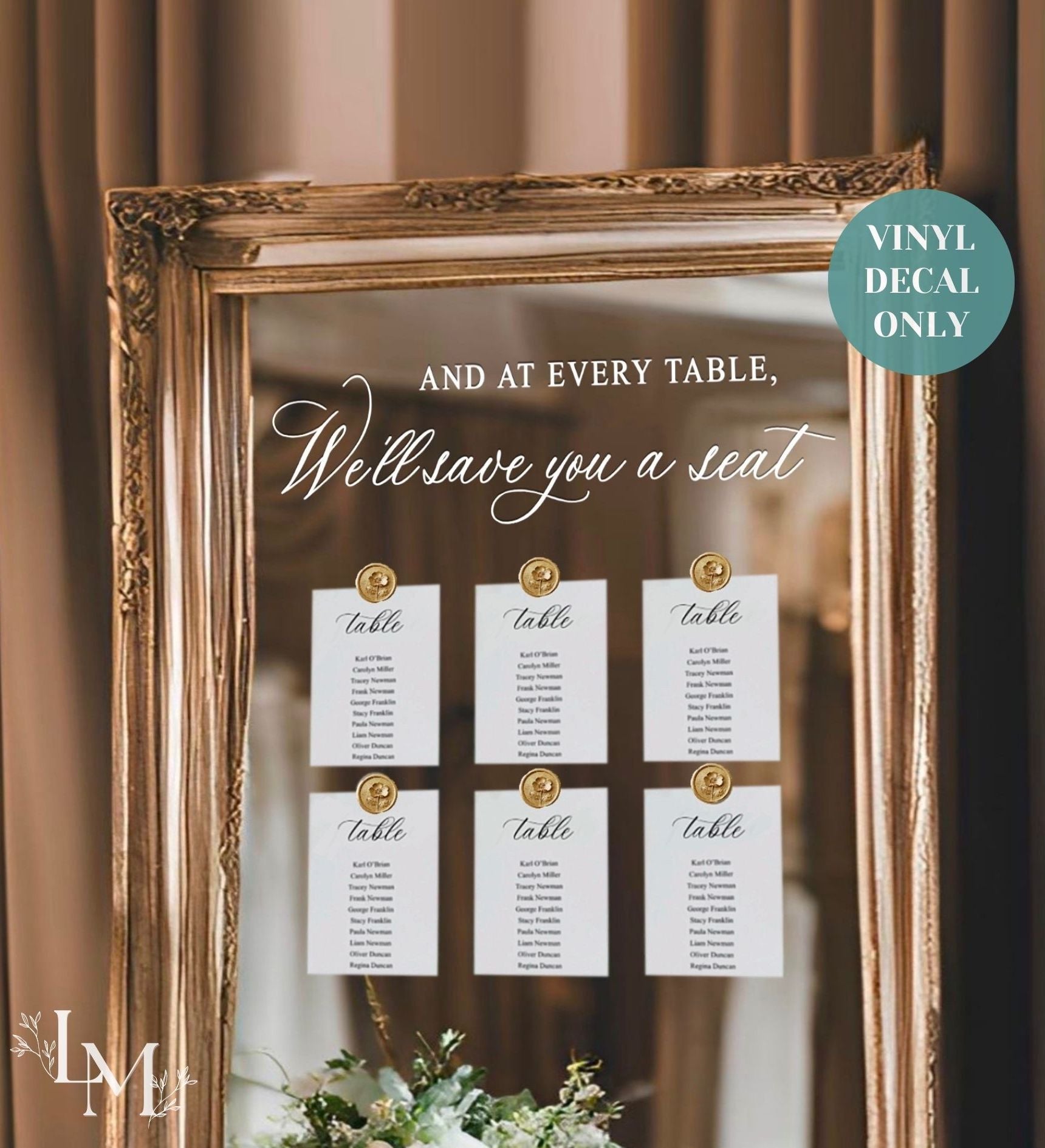 We’ll Save You A Seat Vinyl Decal - Mirror Seating Chart Sign