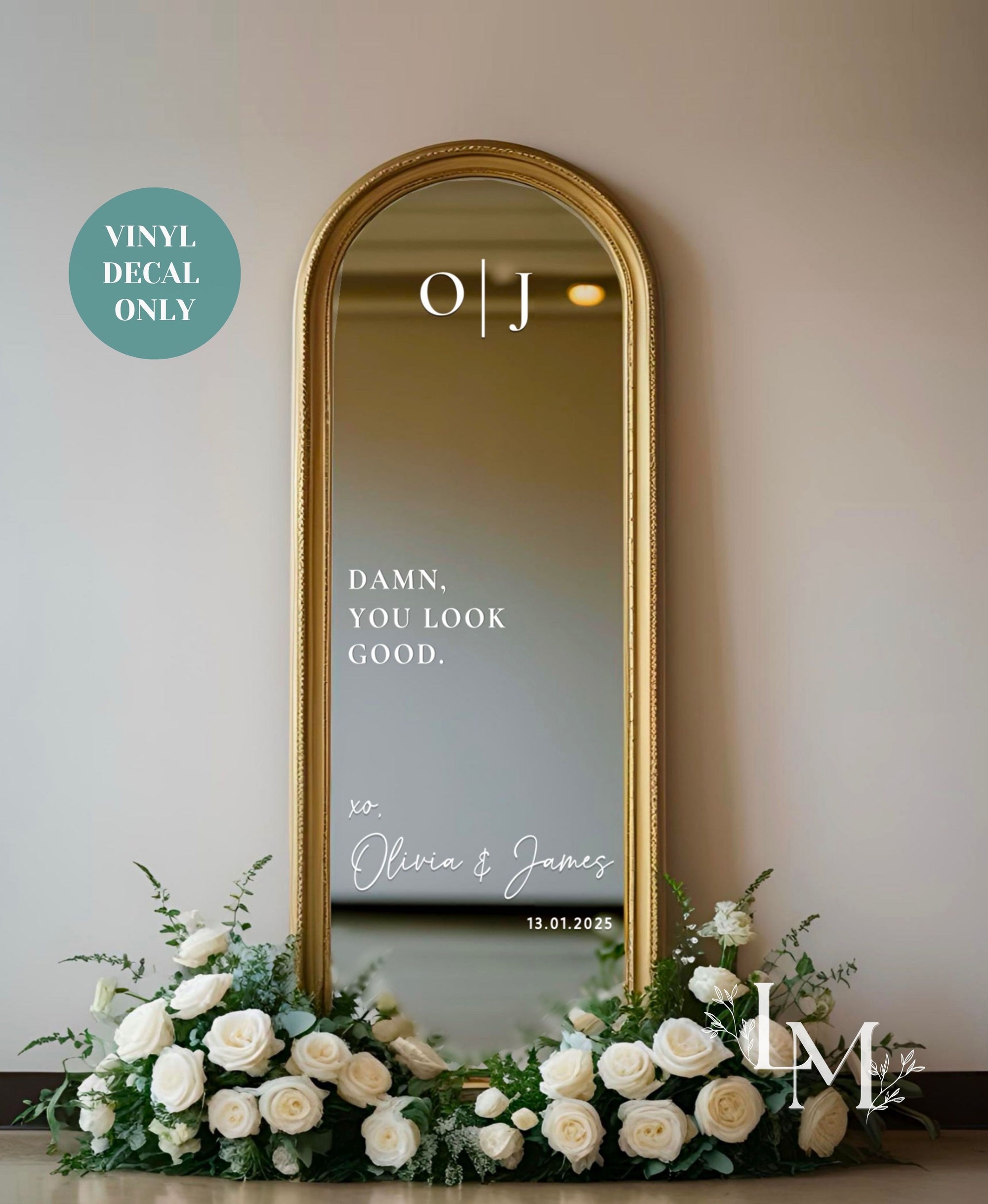 You Look Good Decal -  DIY Wedding Mirror Vinyl