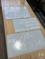 You Look Incredible Mirror Decal for Wedding Reception