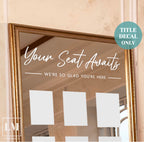 Seating Chart Title Wedding Decal - Mirror Seating Chart