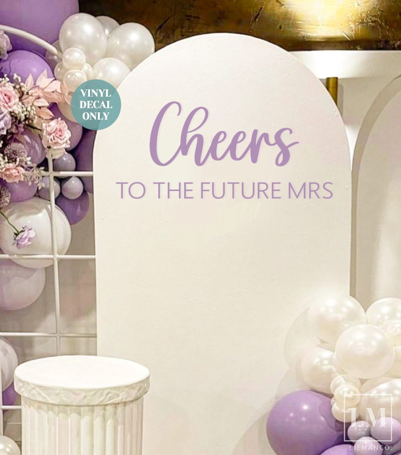 Cheers to the Future Mrs Decal for Bridal Shower Backdrop