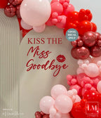 Kiss The Miss Goodbye Backdrop Decal
